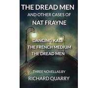 The Dread Men and Other Cases of Nat Frayne