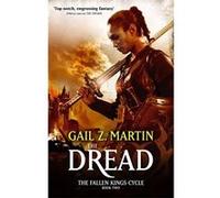 The Dread: The Fallen Kings Cycle: Book Two Martin, Gail Z (Auteur)
