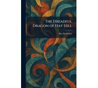The Dreadful Dragon of Hay Hill