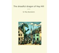 The dreadful dragon of Hay Hill (Classic Books)