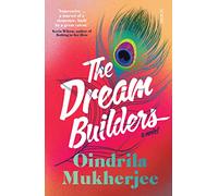 The Dream Builders: a novel