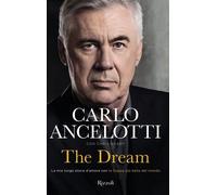 The Dream - Carlo Ancelotti - Rizzoli - ebook (ePub) - Livre