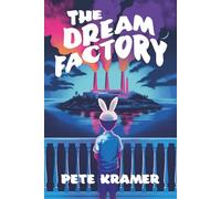 The Dream Factory