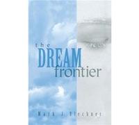 The Dream Frontier - Blechner Mark William Alanson White Institute New York USA - Taylor amp Francis Ltd - Livre en Anglais - Paperback Blechner Mark William Alanson White Institute New York USABlechn