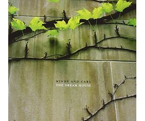 The Dream House by Windy & Carl