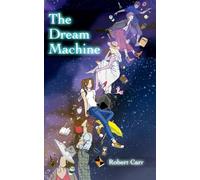 The Dream Machine