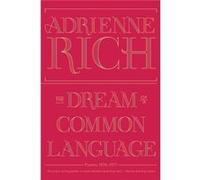 The Dream of a Common Language: Poems, 1974-1977