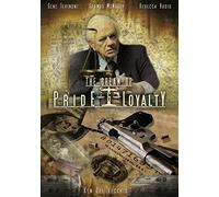 The Dream of Pride & Loyalty