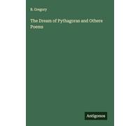 The Dream of Pythagoras and Othere Poems