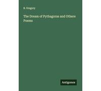 The Dream of Pythagoras and Othere Poems