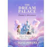 The Dream Palace: Emma's Adventure