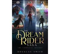 The Dream Rider Saga: The Complete Trilogy - Douglas Smith - Spiral Path Books - ebook (ePub) - Livre