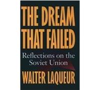 The Dream That Failed Walter Laqueur (Auteur)