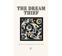 The Dream Thief: Bilingual Italian-English Stories For Italian Language Learners