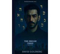 THE DREAM THIEF: THE MIND INFILTRATORS