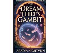 The Dream Thief's Gambit