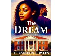 The Dream: “What starts as a dream becomes the fight of a lifetime.”