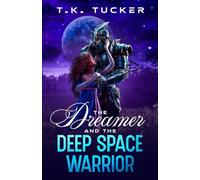 The Dreamer and the Deep Space Warrior
