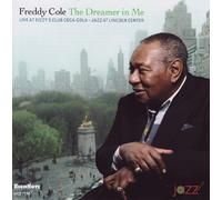 Cole,Freddy - The Dreamer in Me: Live at Dizzy's Club [Import]