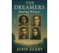 The Dreamers: Bearing witness