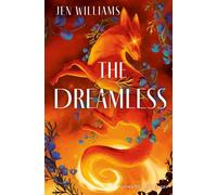 The Dreamless Fortsetzung der düsteren Slow Burn Fantasy Dilogie mit Love Triangle und Morally Grey Character - Jen Williams - FISCHER Sauerländer - ebook (ePub) - Livre