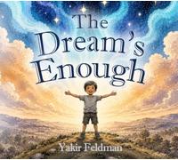 The Dream's Enough