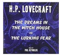 The Dreams in the Witch House The Lurking Fear by H.P. Lovecraft Unknown (Auteur)