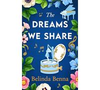The Dreams We Share