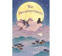 The Dreamweavers by G. Z. Schmidt G. Z. Schmidt (Auteur)