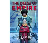 The Dregs of Empire: A Tale of the Sun Eater