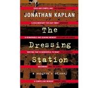 The Dressing Station - [Livre en VO] Jonathan Kaplan (Auteur)