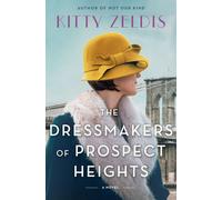 The Dressmakers Of Prospect Heights