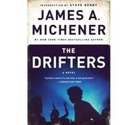 The Drifters by James A. Michener James A Michener (Auteur)