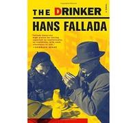 The Drinker Hans Fallada, John (AFT) Willet (Auteur)