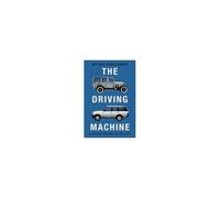 The Driving Machine
