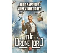 The Drone Lord (Book 1): A Portal Progression Fantasy Series