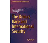 The Drones Race and International Security