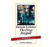 The drop | Dennis Lehane Dennis LehaneDennis Lehane (Auteur)