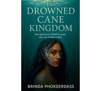 The Drowned Cane Kingdom