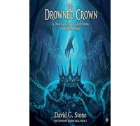 The Drowned Crown: A Dark Fantasy of Ancient Oaths and Ocean Magic