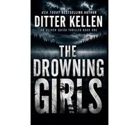 The Drowning Girls: An Oliver Quick Thriller