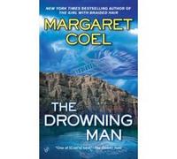 The Drowning Man, Wind River Reservation Mysteries Margaret Coel (Auteur)