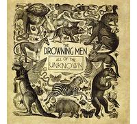 The Drowning Men - All of The Unknown