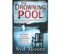 The Drowning Pool Syd Moore Syd Moore (Auteur)