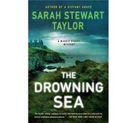 The Drowning Sea by Sarah Stewart Taylor Sarah Stewart Taylor (Auteur)