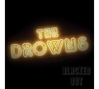 The Drowns - Blacked Out [Import]