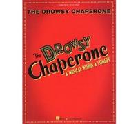 The Drowsy Chaperone Bob Martin, Don McKellar (Auteur)