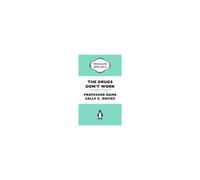 Professeur Mike Catchpole – The Drugs Don't Work – A Global Threat – Penguin Specials