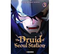 The Druid of Seoul Station T03 - Sung-Ho Mun - kbooks - broché - Manga