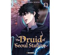 The Druid of Seoul Station T11